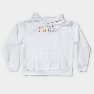 Rainbow Create Hand Lettered Kids Hoodie